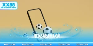 Kèo Sập Nhà Cái
